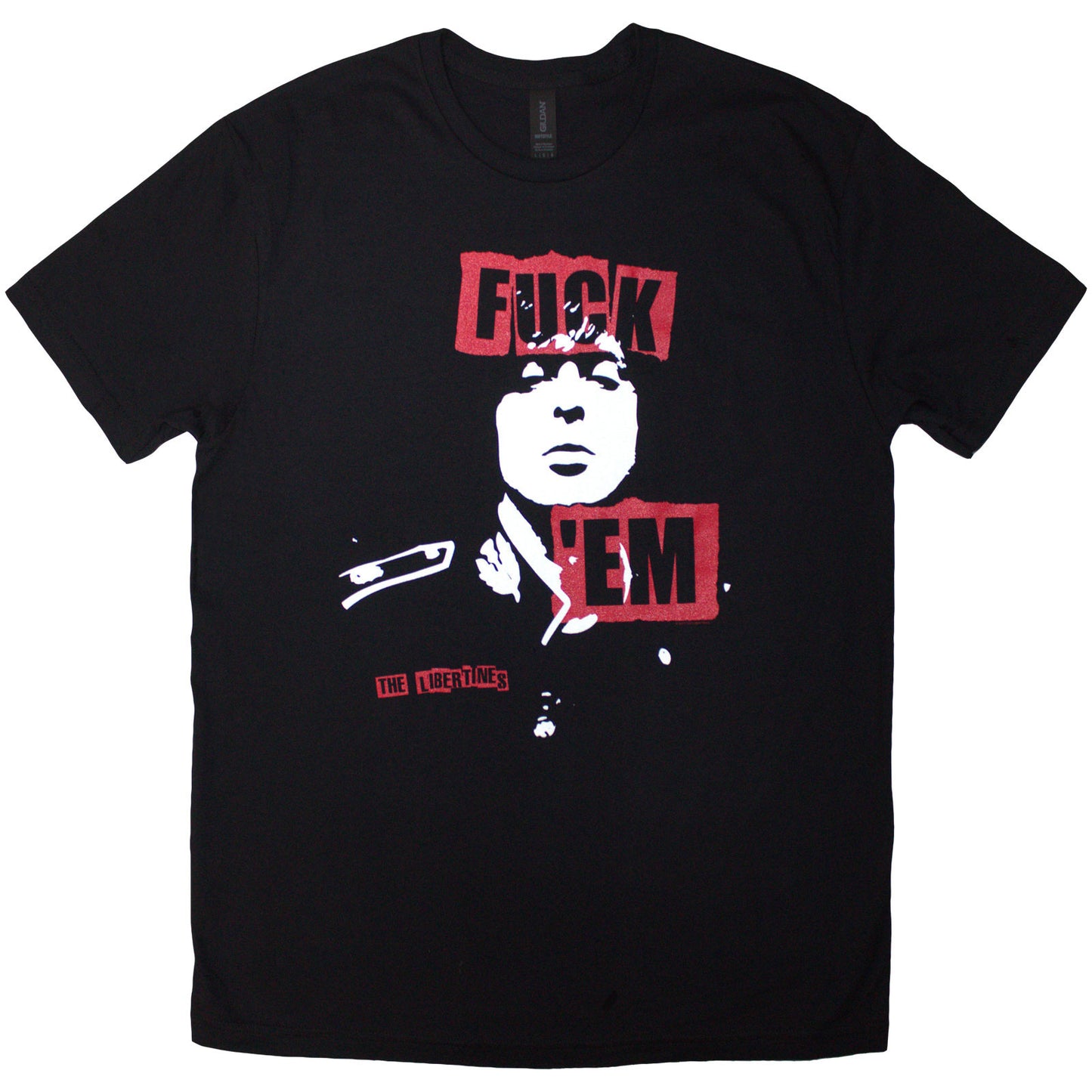 The Libertines T-Shirt: Fuck 'Em Slogan