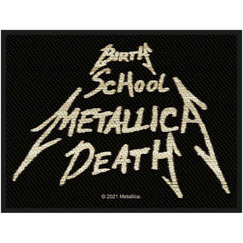 Metallica Patch: Birth School Metallica Death