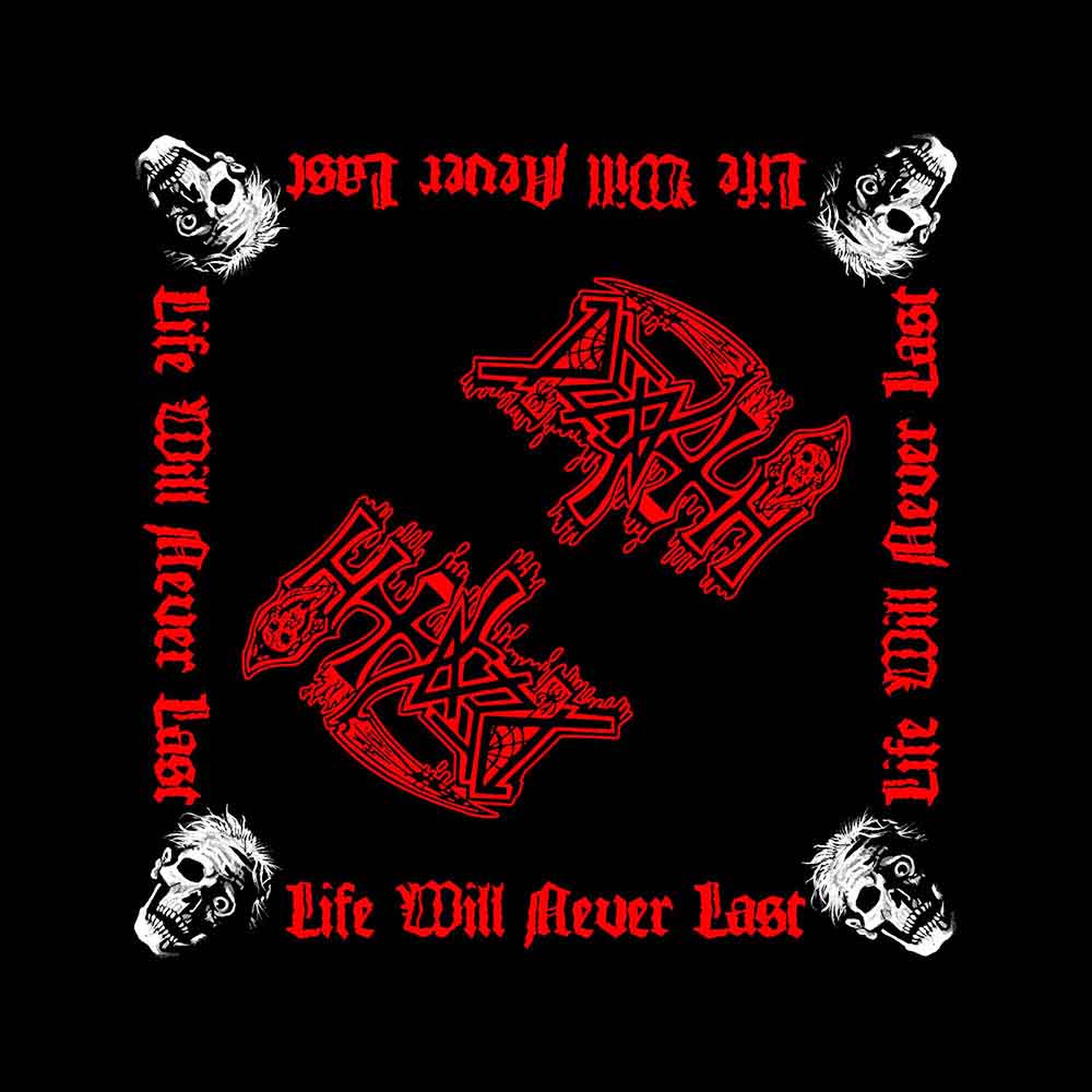Death Bandana: Life Will Never Last