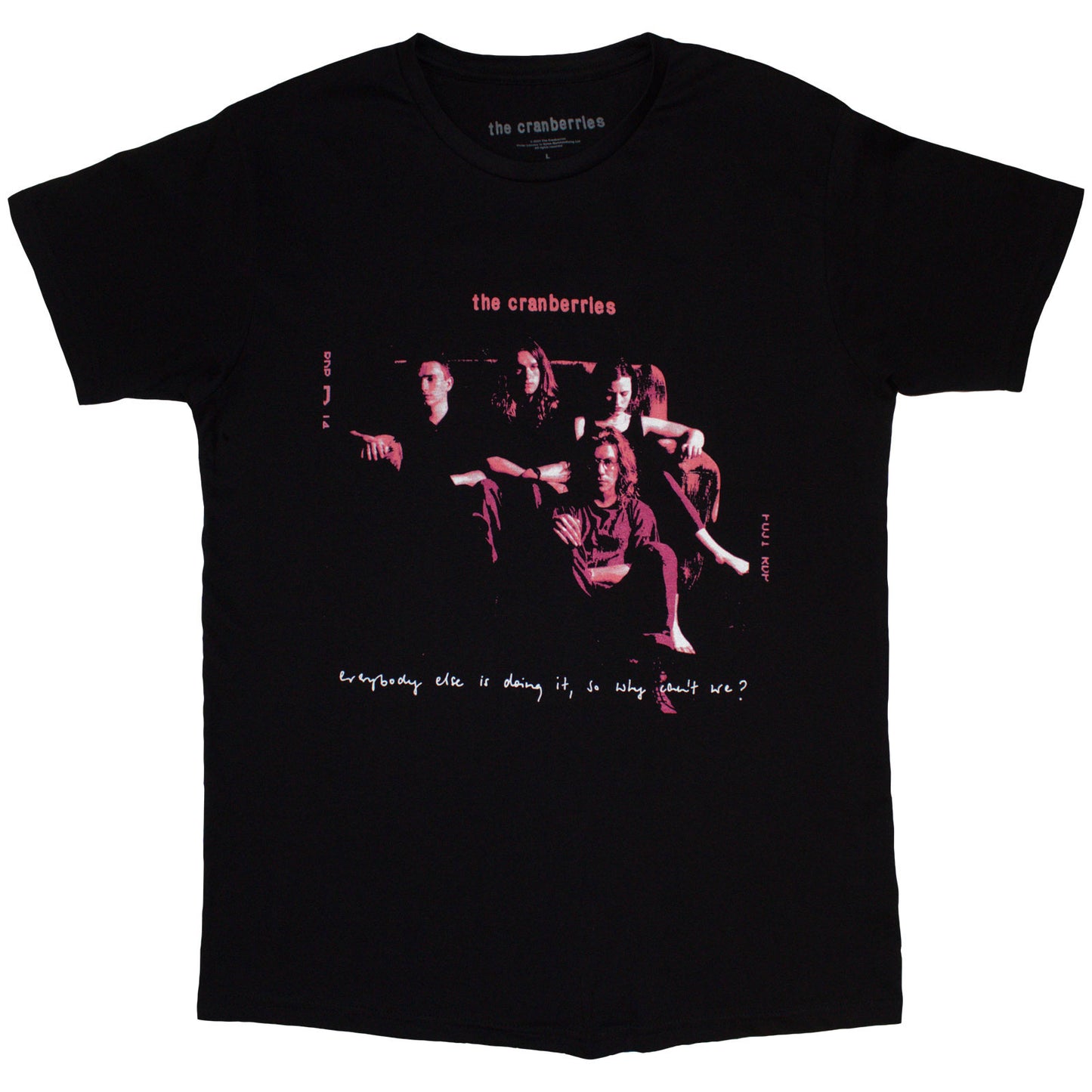 The Cranberries T-Shirt: Everybody Else