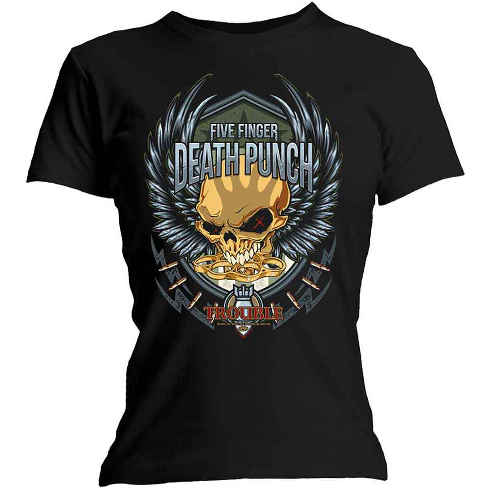 Five Finger Death Punch Ladies T-Shirt: Trouble