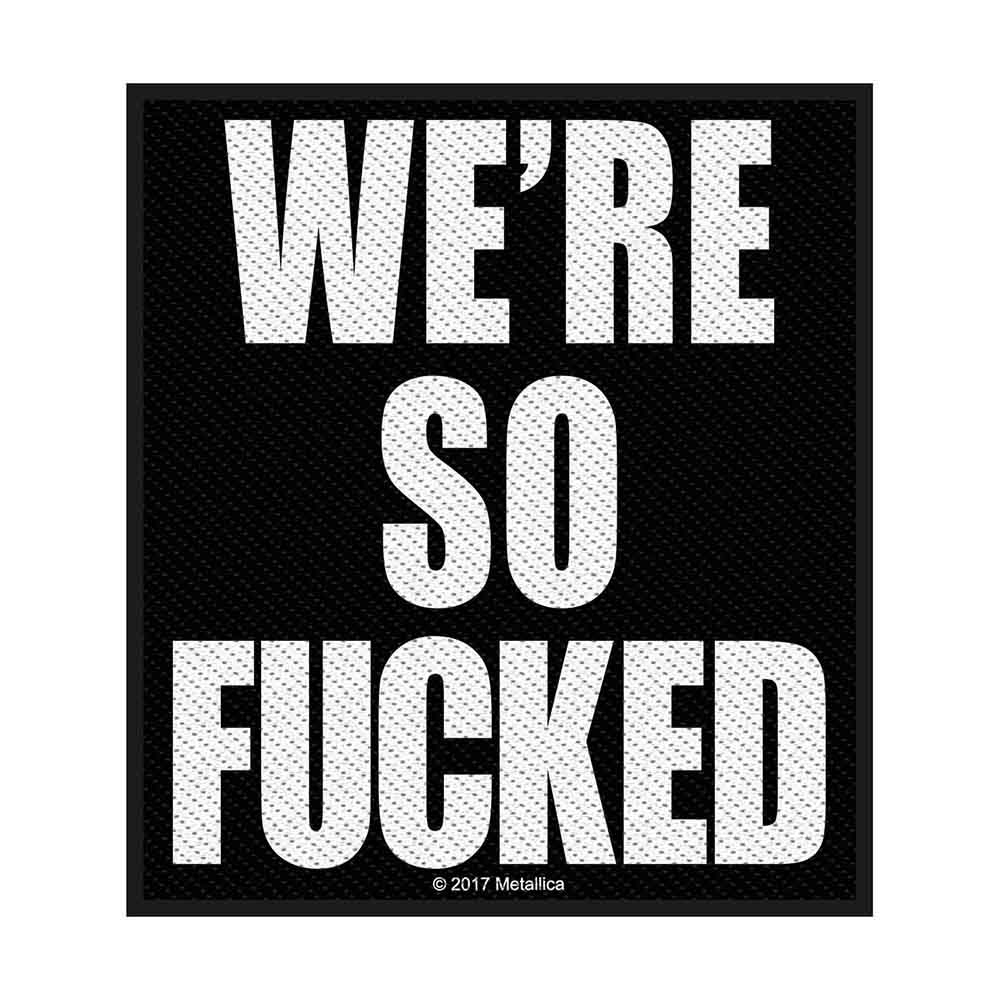 Metallica Patch: We're So Fucked