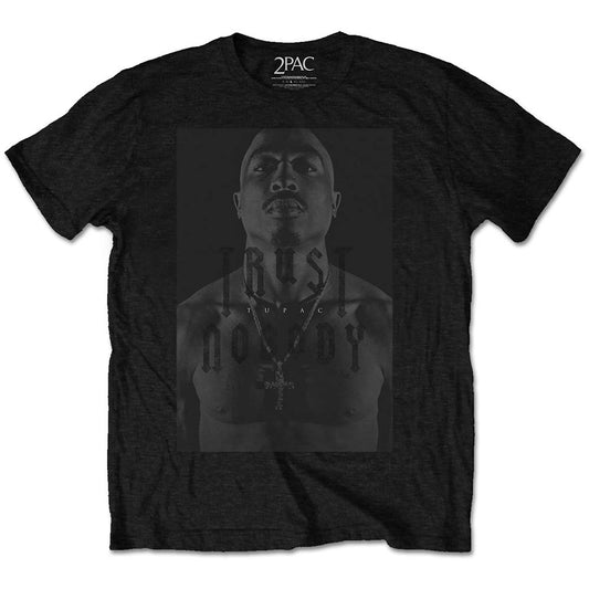 Tupac T-Shirt: Trust no one