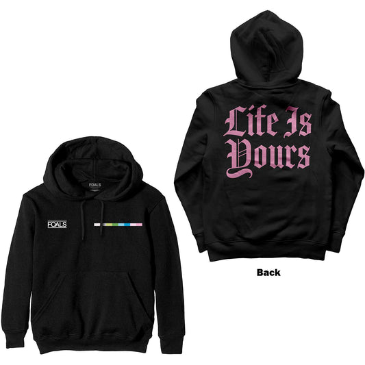 Foals Pullover Hoodie: Life Is Yours Text