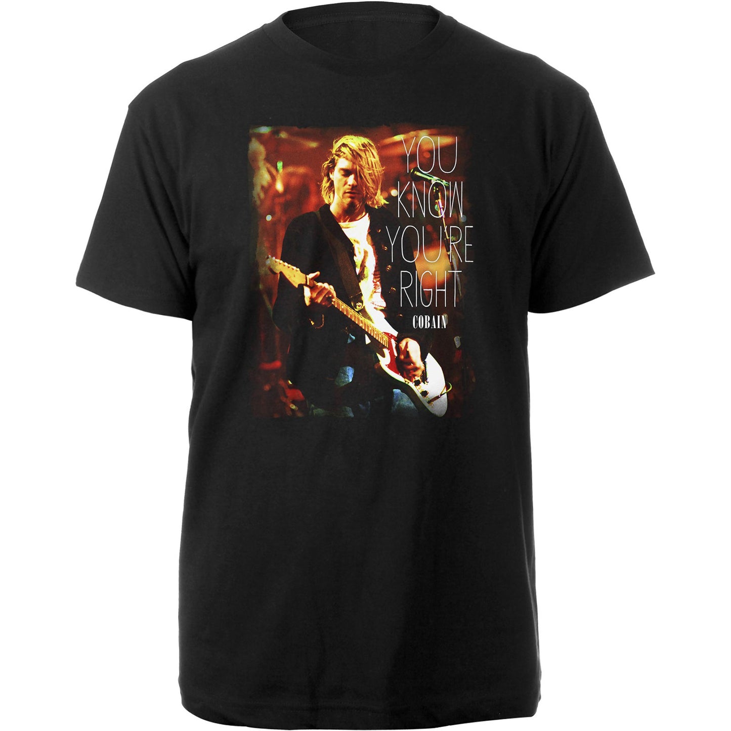 Kurt Cobain T-Shirt: You Know You're Right