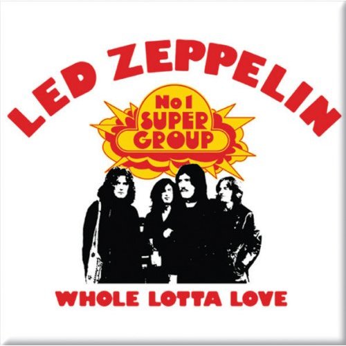 Led Zeppelin Magnet: Whole Lotta Love
