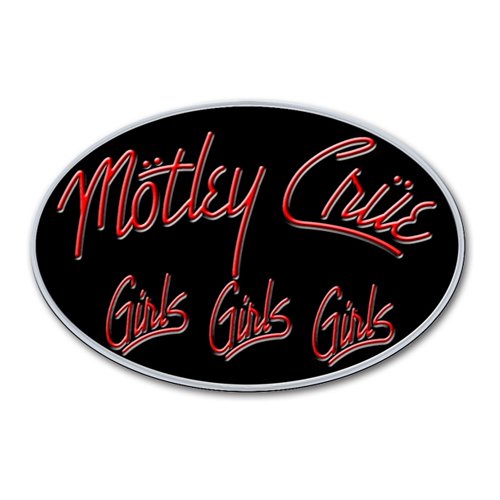 Motley Crue Badge: Girls  Girls  Girls