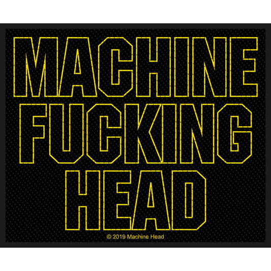 Machine Head Standard Woven Patch: Machine Fucking Head